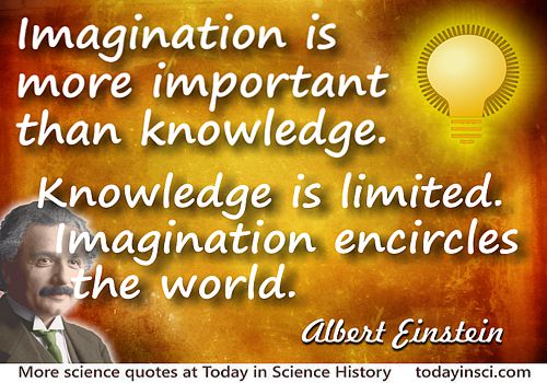 famous about important Einstein quote science more Imagination  knowledge quotes  than is Albert  learning