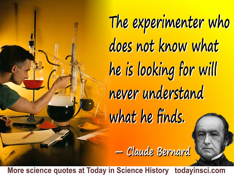 Claude Bernard quote The experimenter. Background Halliburton Lab Jun 1940 from Southern Methodist Univ, DeGolyer Library