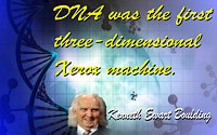 Kenneth Ewart Boulding quote DNA …. Xerox Machine