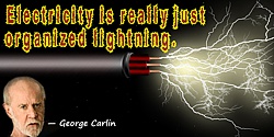 George Carlin quote Electricity