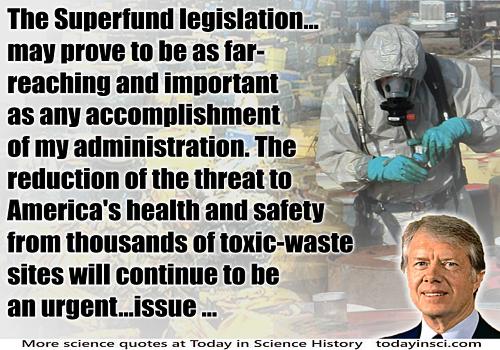 Jimmy Carter quote Superfund Legislation Accomplishment on background of toxic-waste drums being sampled