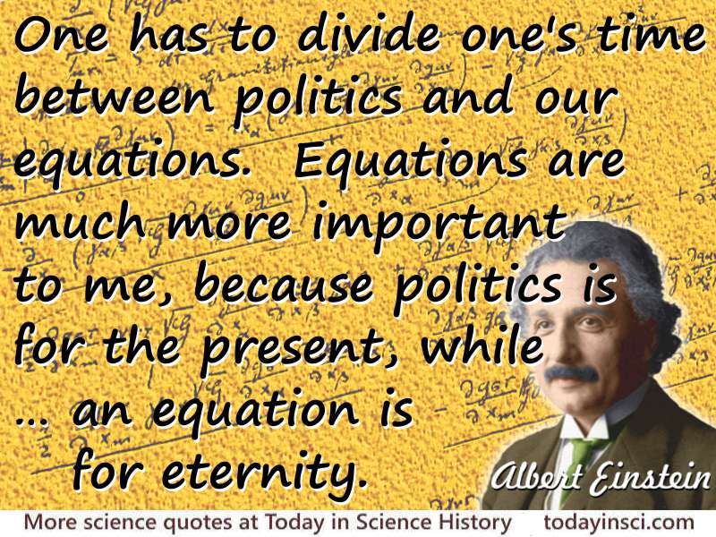 Albert Einstein quote An equation is for eternity