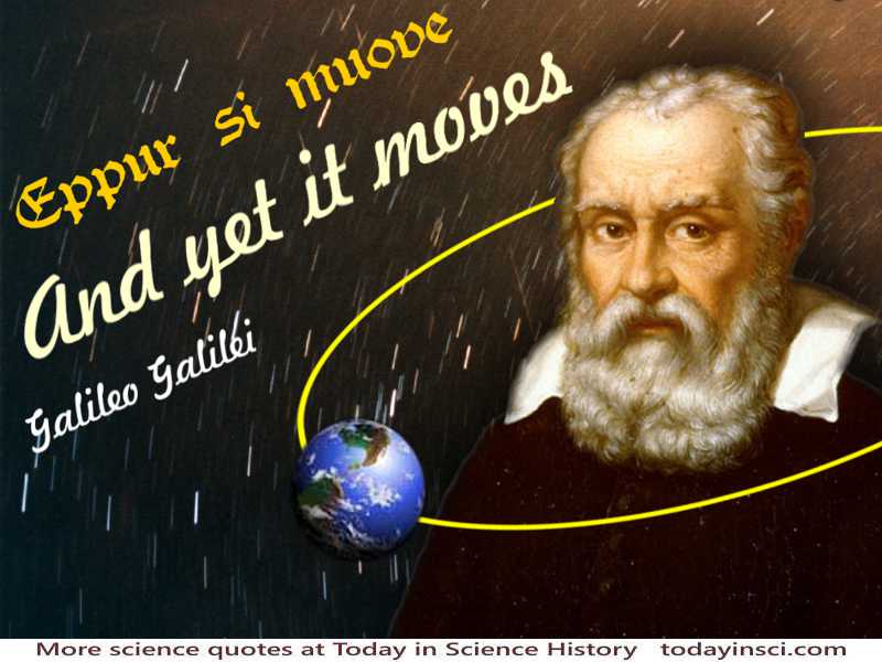 Galileo head and shoulders on starfield, w/earth in orbit around him with quotes “Eppur si muove” (Italian)+“And yet it moves”