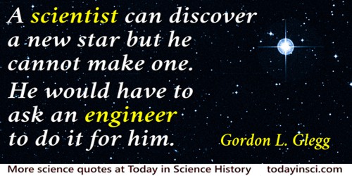 Engineering Quotes - 176 quotes on Engineering Science Quotes