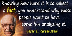 Jesse L. Greenstein quote: Guard against both doing experiments simply because they are likely to yield easy or easily manipulat