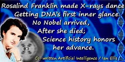 Artificial Intelligence quote: Rosalind Franklin made X-rays dance