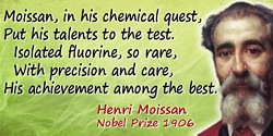 Artificial Intelligence quote: Moissan, in his chemical quest,