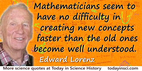 Edward Lorenz Quotes - 5 Science Quotes - Dictionary of Science Quotations  and Scientist Quotes