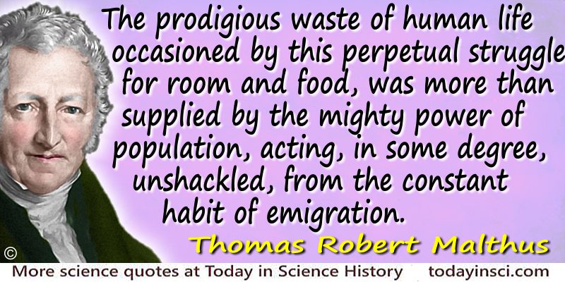 Thomas Robert Malthus quote The prodigious waste of human life