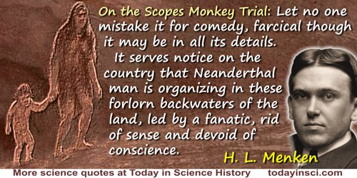 H. L. Mencken quote: Let no one mistake it for comedy, farcical though it may be in all its details. It serves notice on the cou