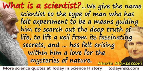 Maria Montessori quote What is a scientist?