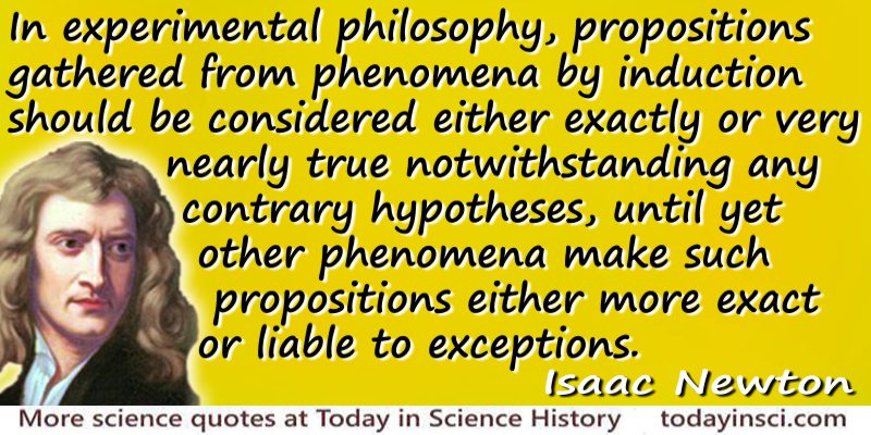Isaac Newton quote In experimental philosophy