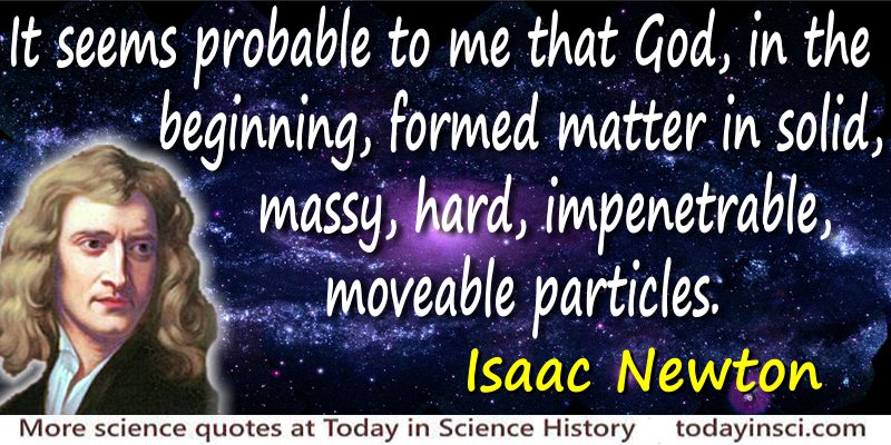 Isaac Newton quote God, in the beginning, formed matter