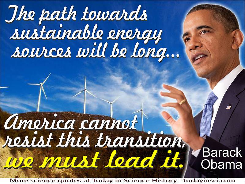 Renewable energy quote Barack Obama “path to sustainable energy…America…must lead it” on wind turbines photo