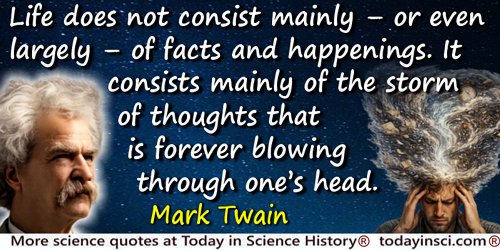 Mark Twain quote: Life does not consist mainly