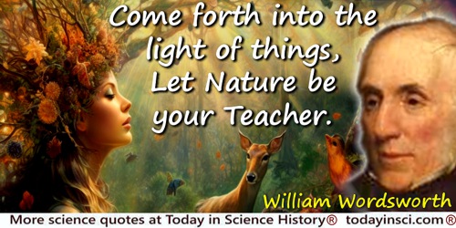 William Wordsworth quote: Let Nature be your Teacher